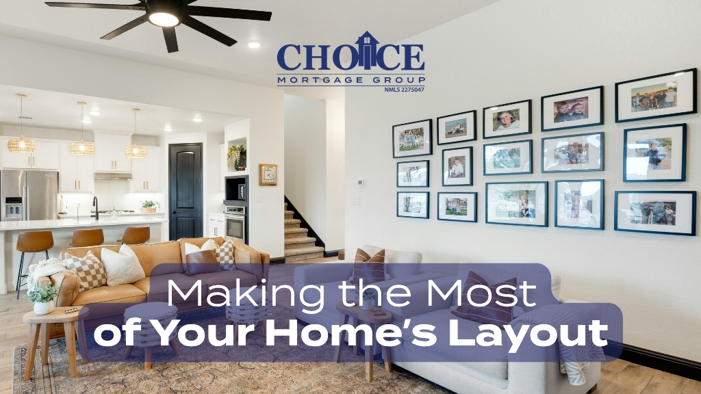 Making the Most of Your Home's Layout